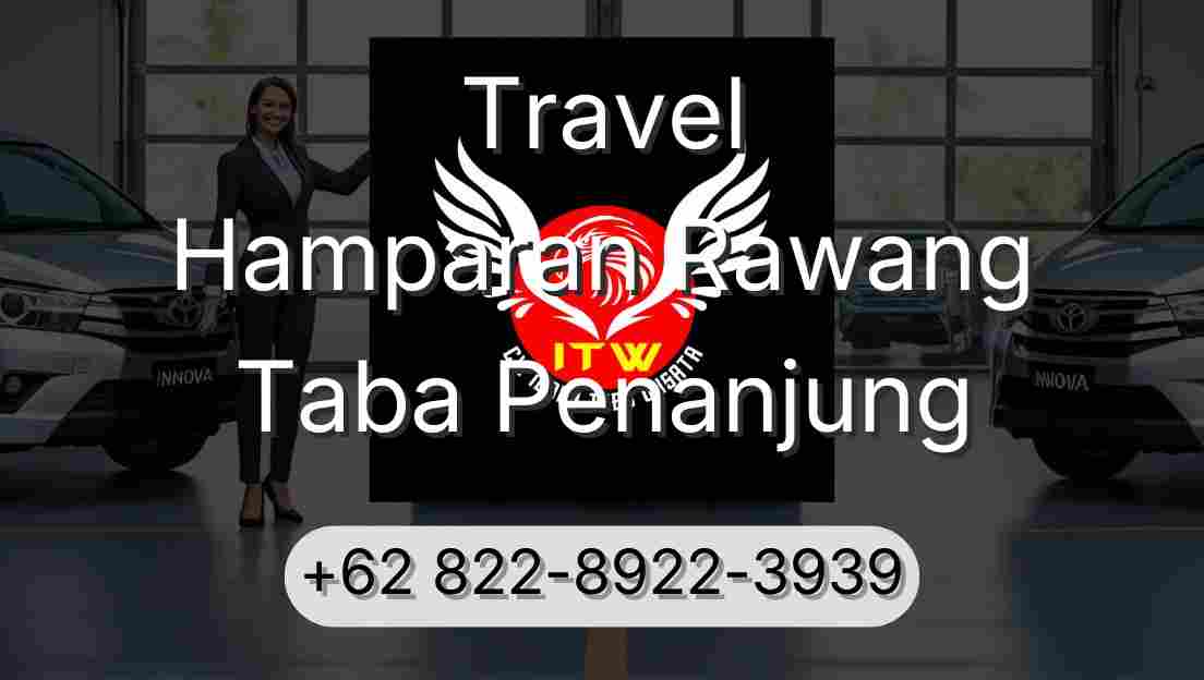 Travel Hamparan Rawang Taba Penanjung