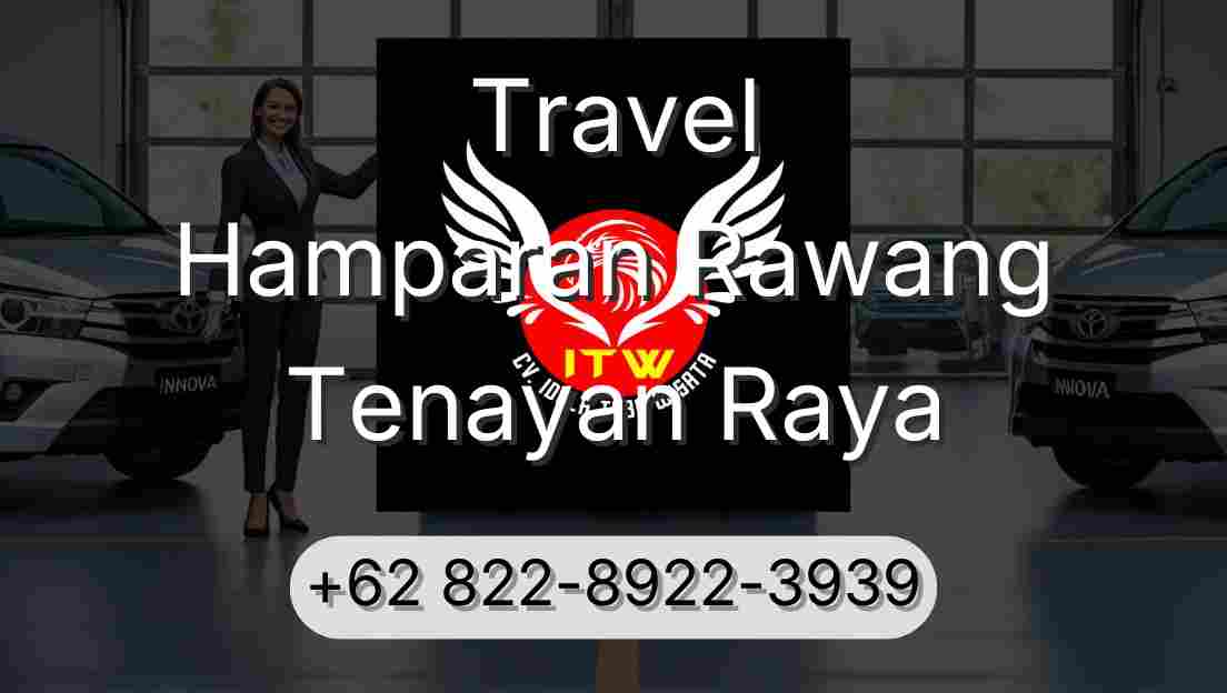 Travel Hamparan Rawang Tenayan Raya