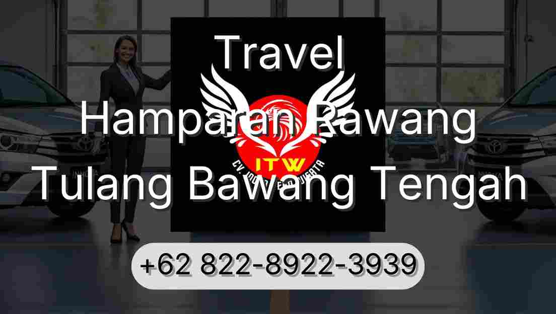 Travel Hamparan Rawang Tulang Bawang Tengah