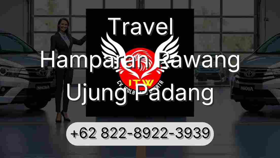 Travel Hamparan Rawang Ujung Padang