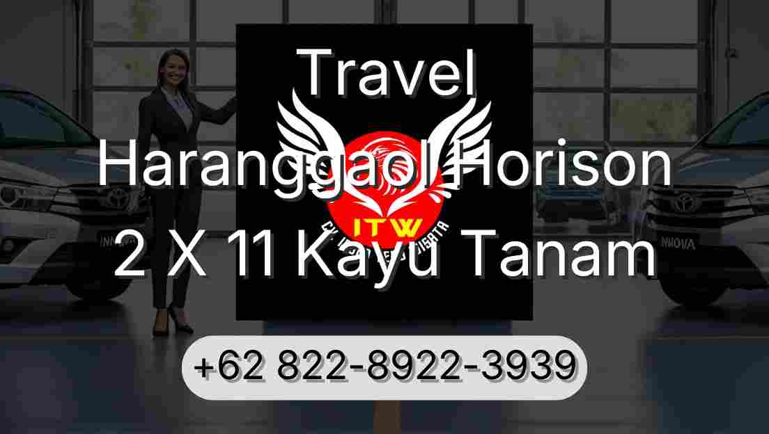 Travel Haranggaol Horison 2 X 11 Kayu Tanam