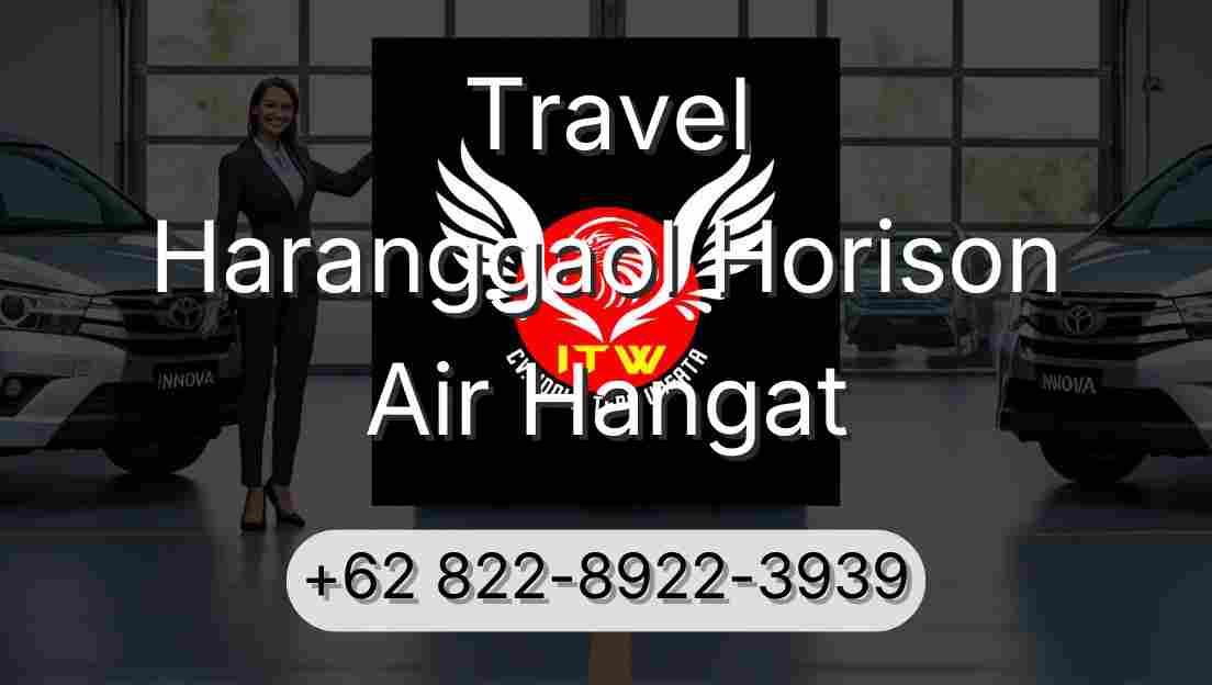 Travel Haranggaol Horison Air Hangat