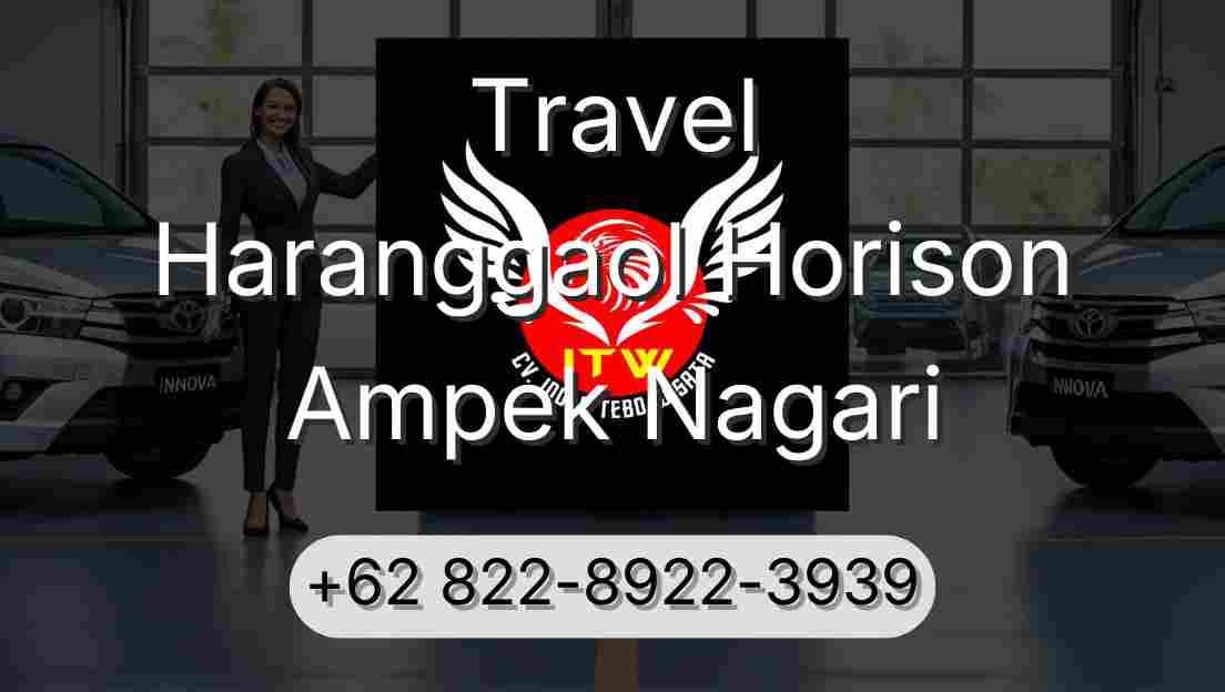 Travel Haranggaol Horison Ampek Nagari