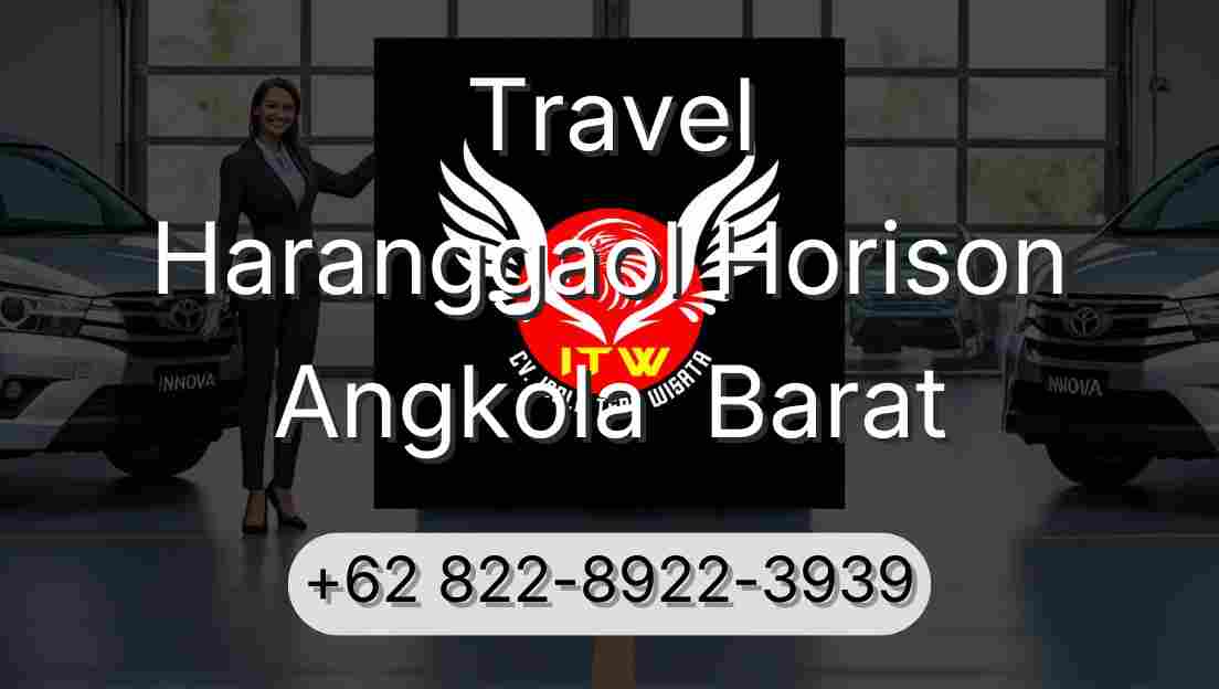 Travel Haranggaol Horison Angkola  Barat