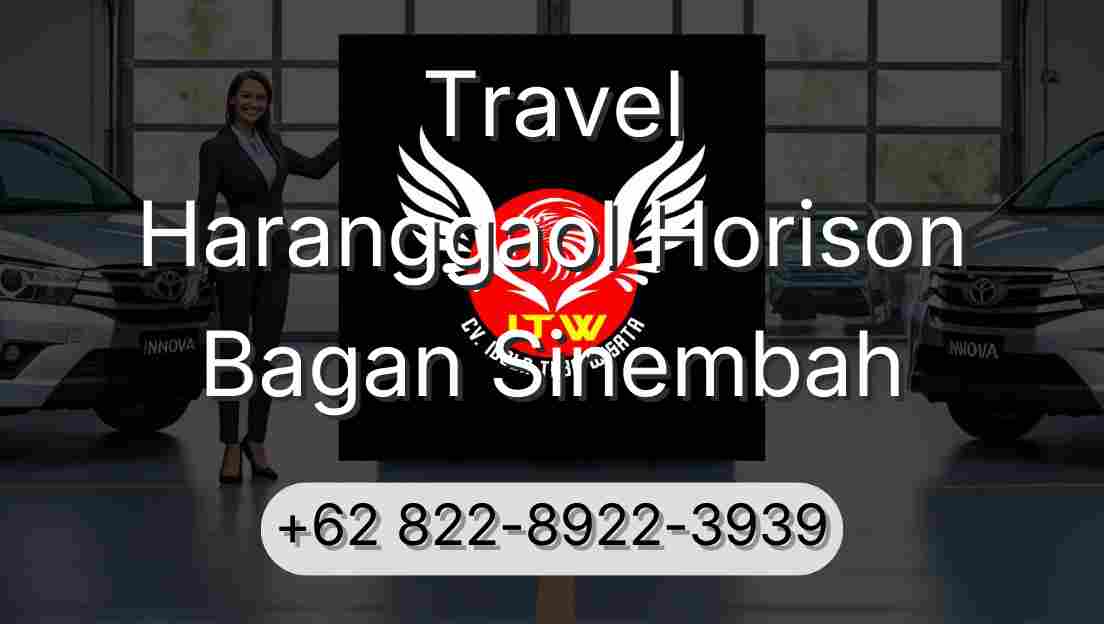 Travel Haranggaol Horison Bagan Sinembah