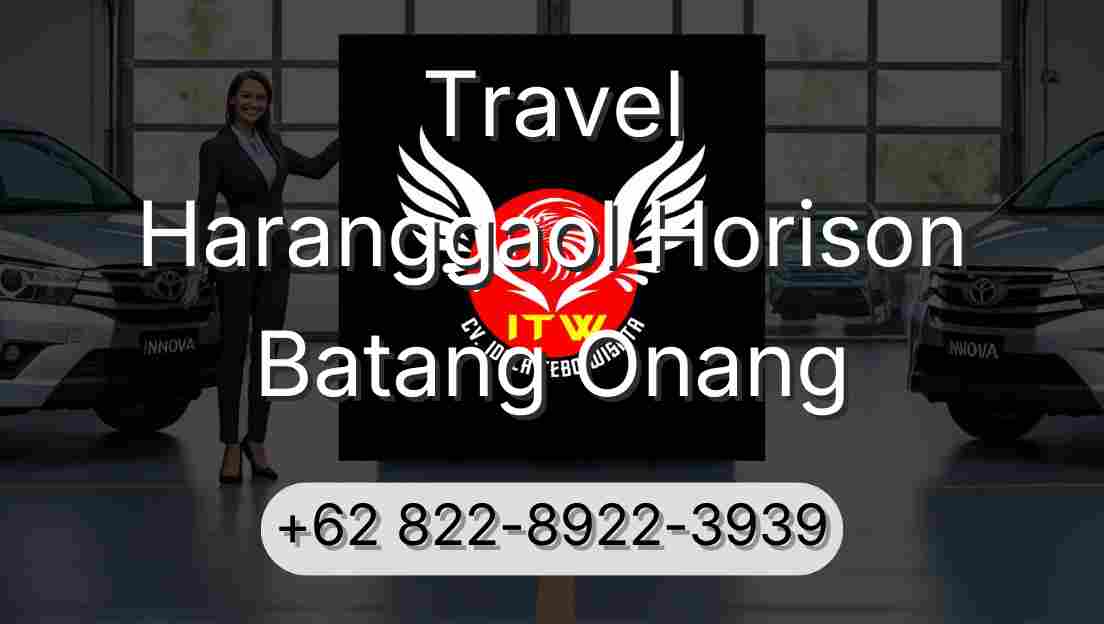 Travel Haranggaol Horison Batang Onang