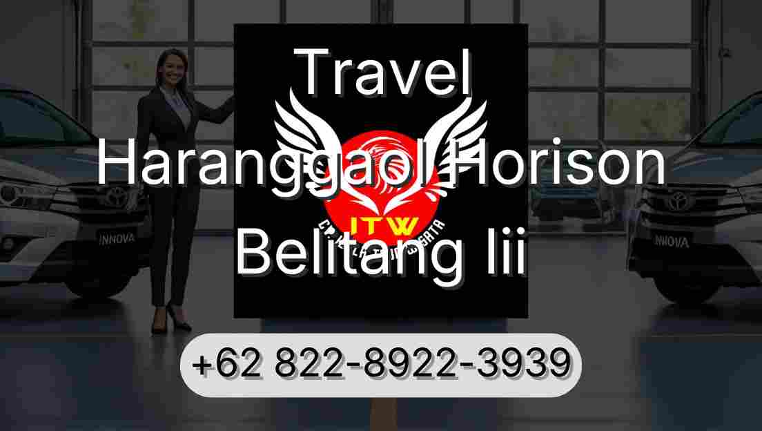 Travel Haranggaol Horison Belitang Iii