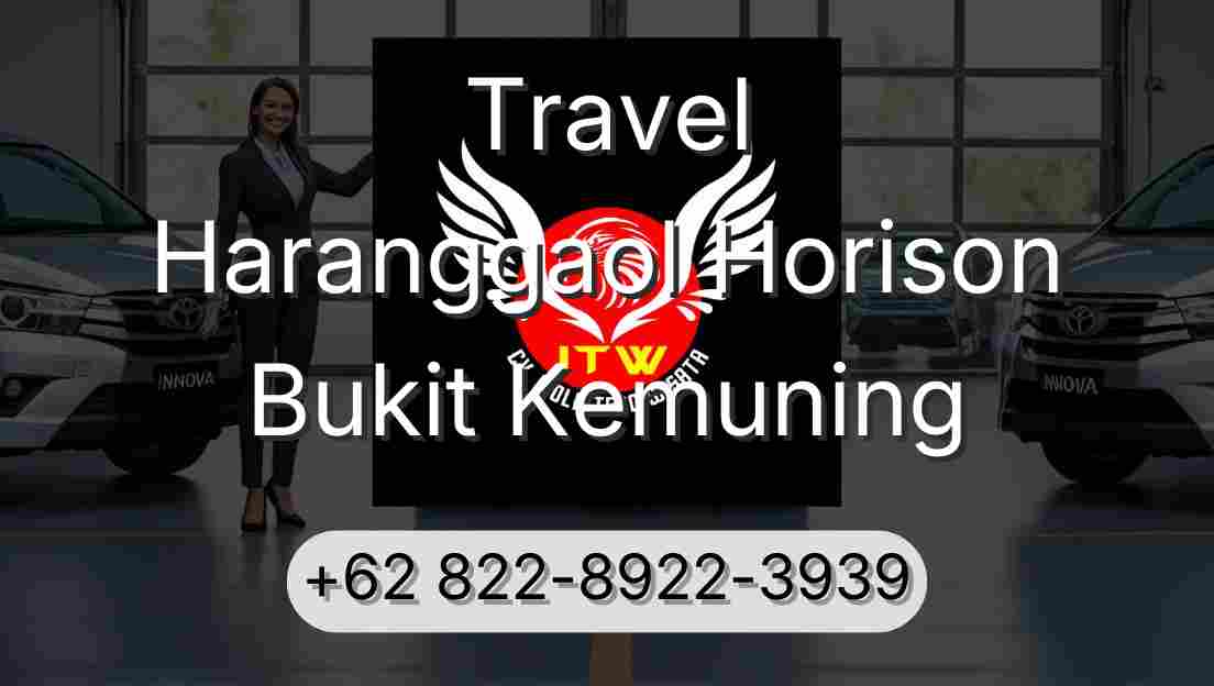 Travel Haranggaol Horison Bukit Kemuning