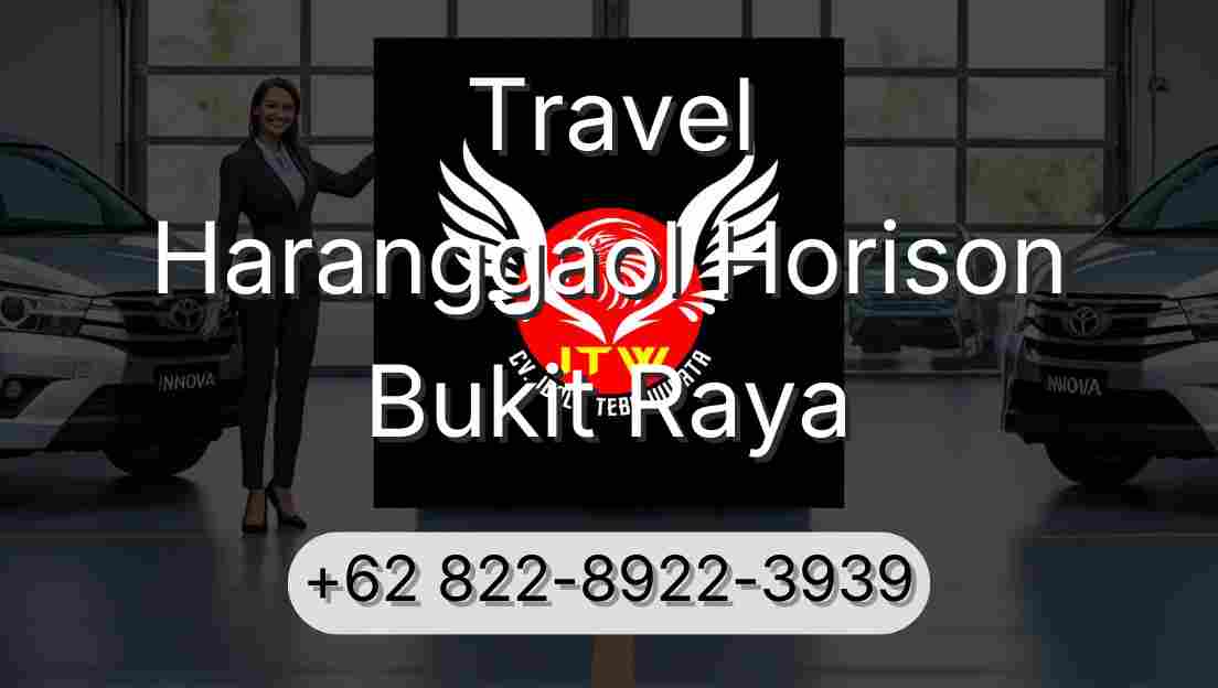 Travel Haranggaol Horison Bukit Raya
