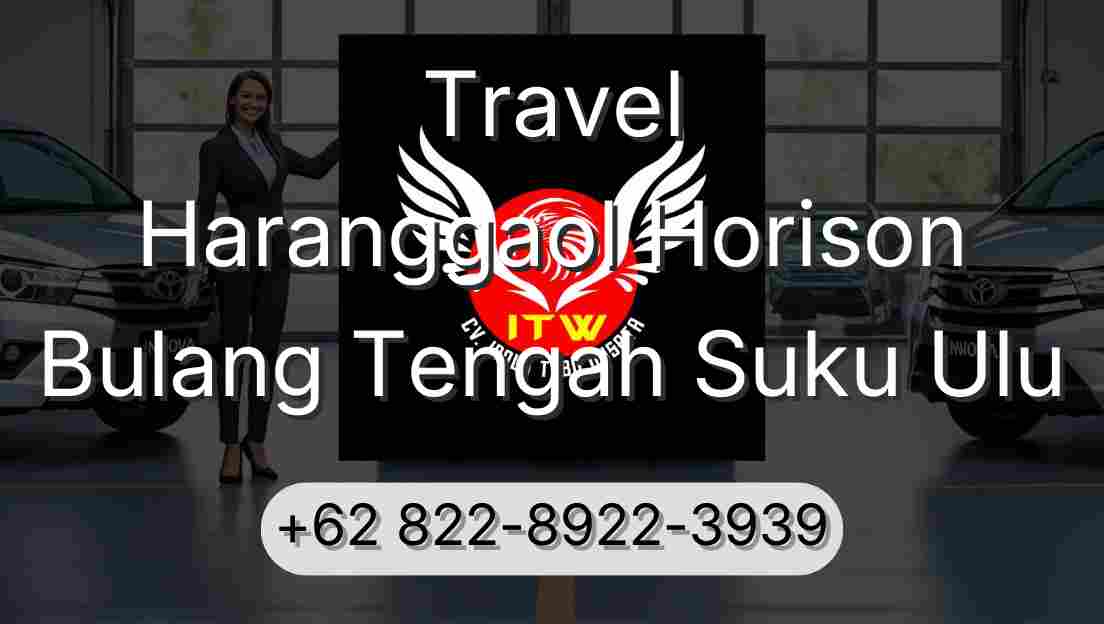 Travel Haranggaol Horison Bulang Tengah Suku Ulu