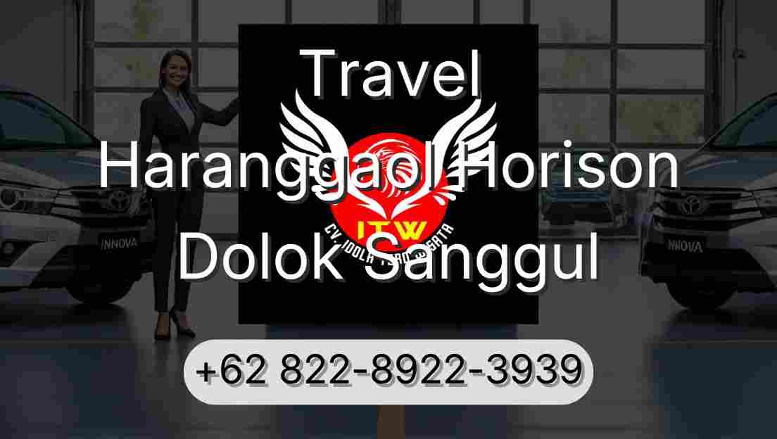 Travel Haranggaol Horison Dolok Sanggul