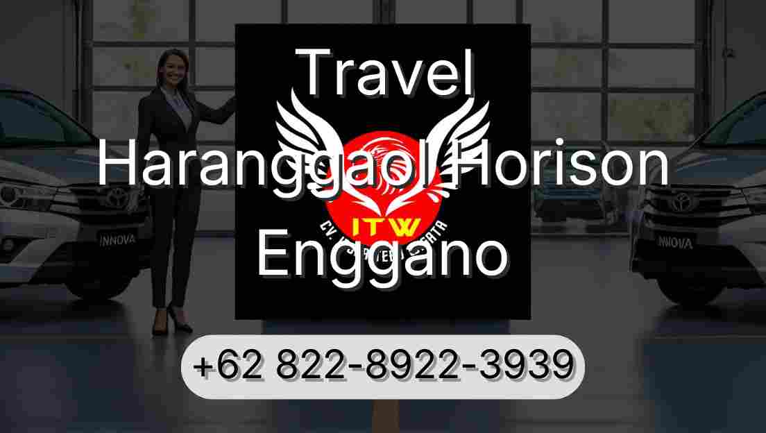 Travel Haranggaol Horison Enggano