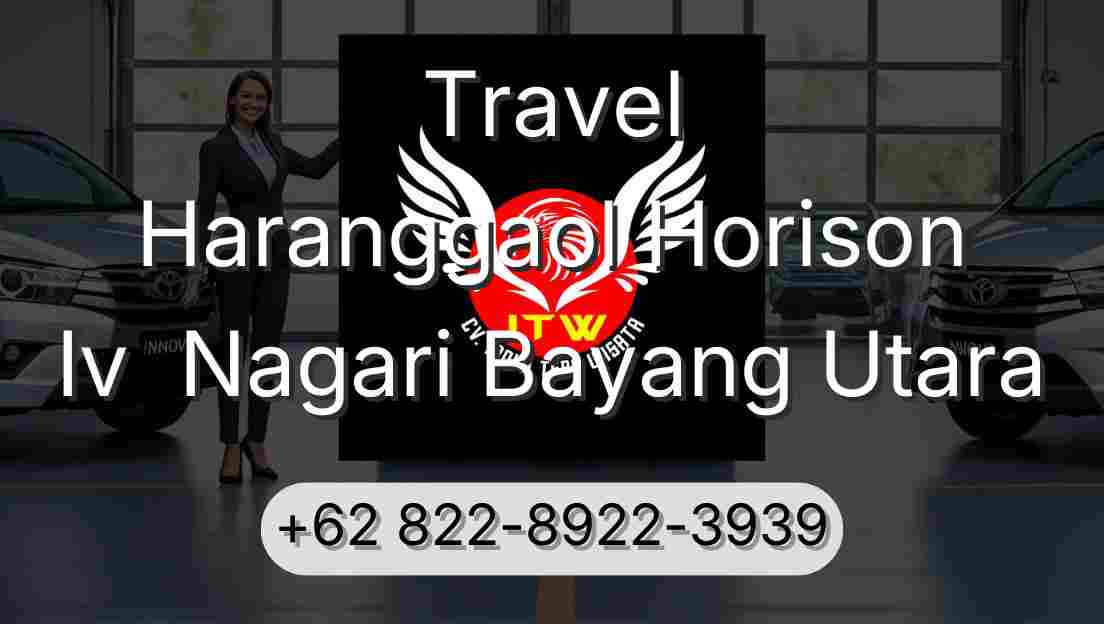 Travel Haranggaol Horison Iv  Nagari Bayang Utara