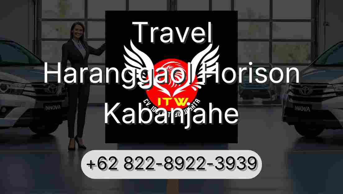 Travel Haranggaol Horison Kabanjahe