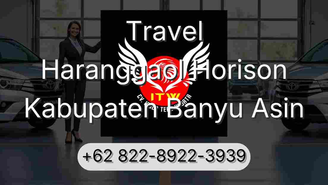 Travel Haranggaol Horison Kabupaten Banyu Asin