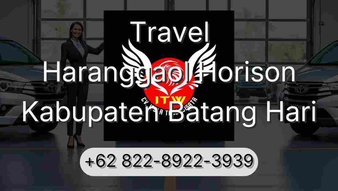 Travel Haranggaol Horison Kabupaten Batang Hari