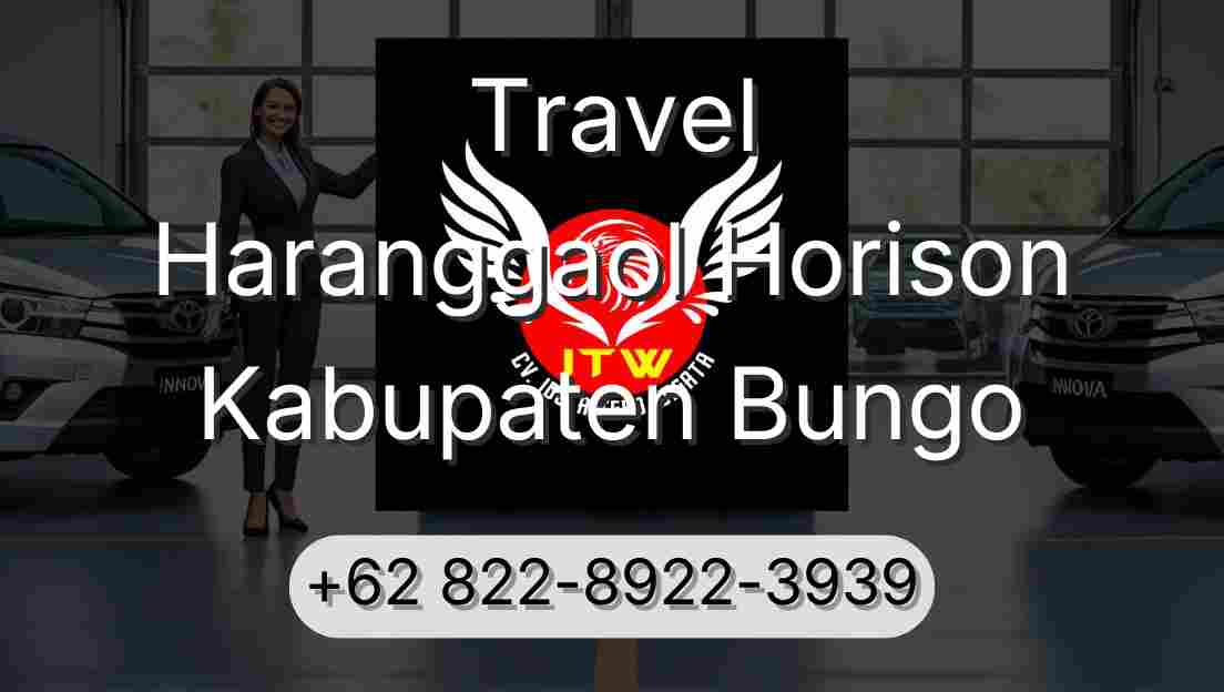 Travel Haranggaol Horison Kabupaten Bungo