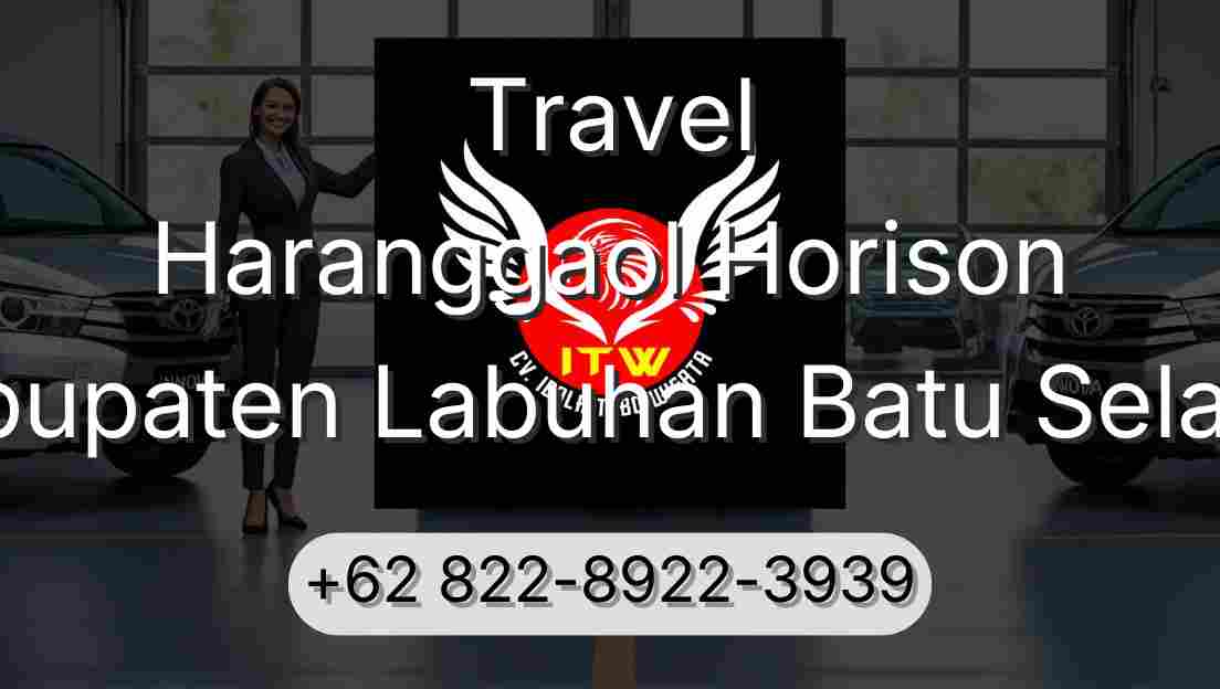 Travel Haranggaol Horison Kabupaten Labuhan Batu Selatan