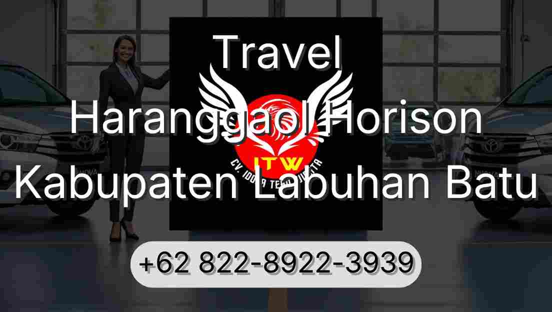 Travel Haranggaol Horison Kabupaten Labuhan Batu