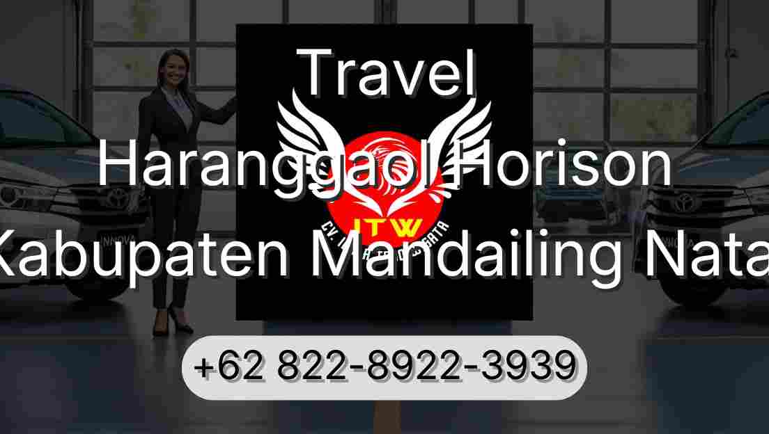 Travel Haranggaol Horison Kabupaten Mandailing Natal