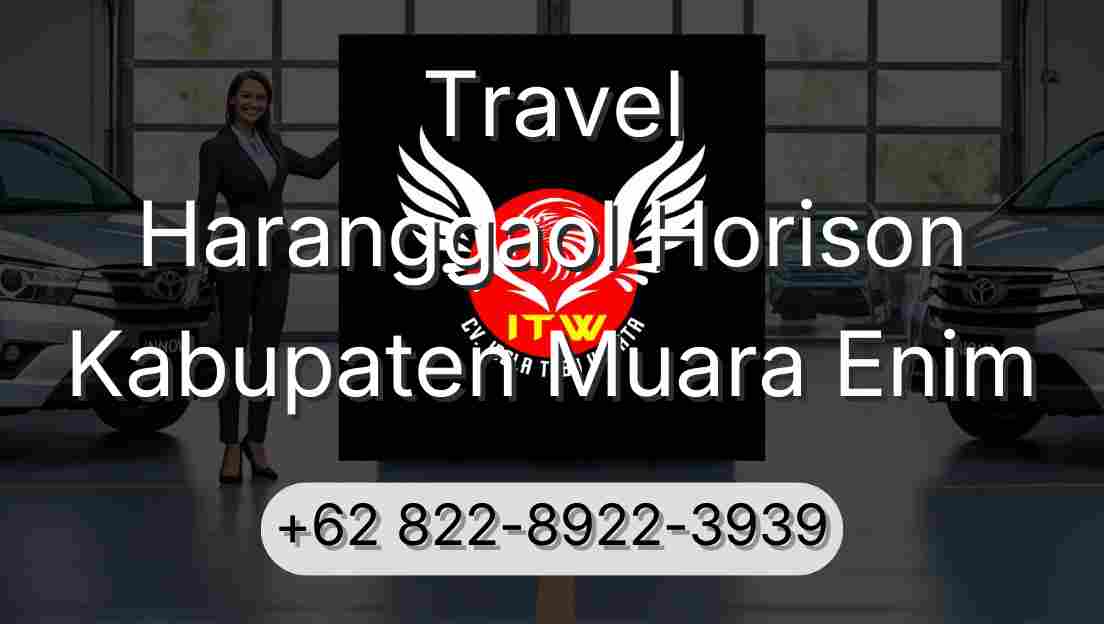 Travel Haranggaol Horison Kabupaten Muara Enim