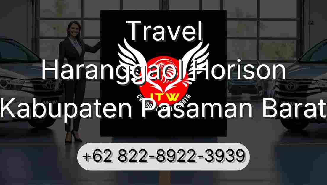 Travel Haranggaol Horison Kabupaten Pasaman Barat