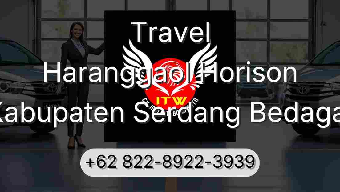 Travel Haranggaol Horison Kabupaten Serdang Bedagai