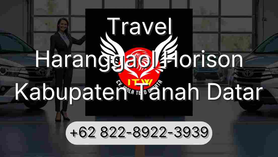Travel Haranggaol Horison Kabupaten Tanah Datar