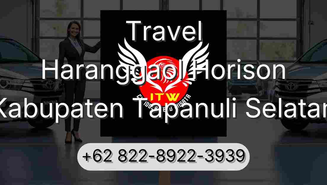 Travel Haranggaol Horison Kabupaten Tapanuli Selatan