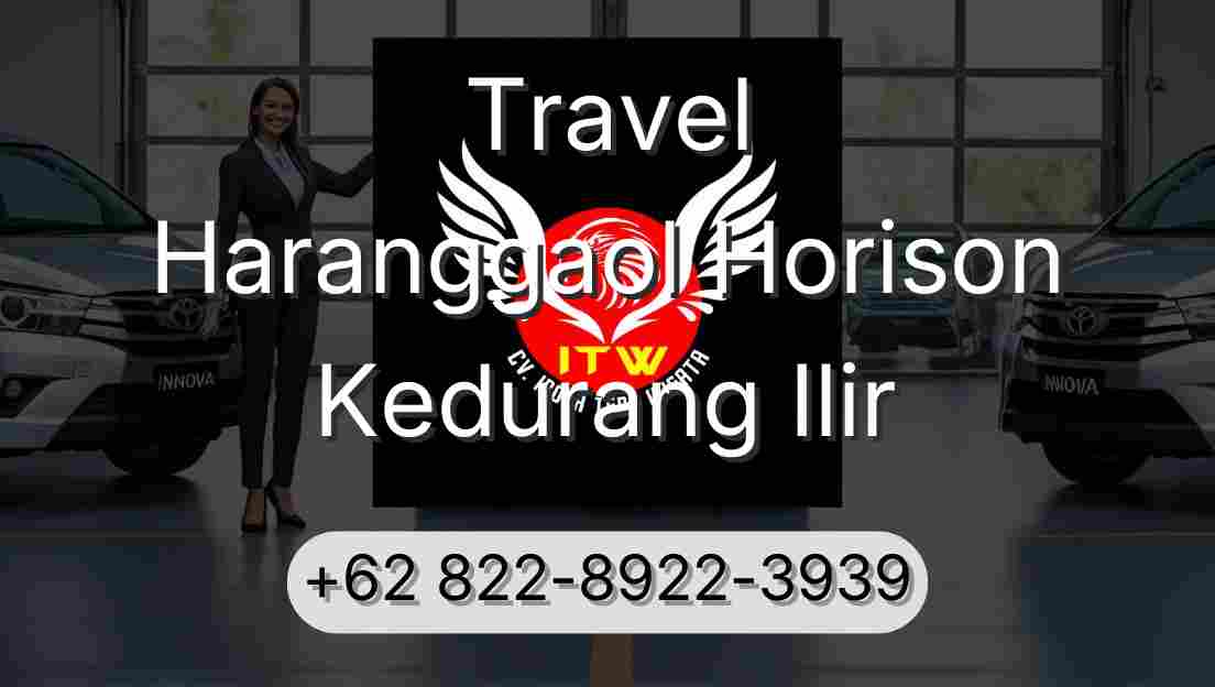 Travel Haranggaol Horison Kedurang Ilir