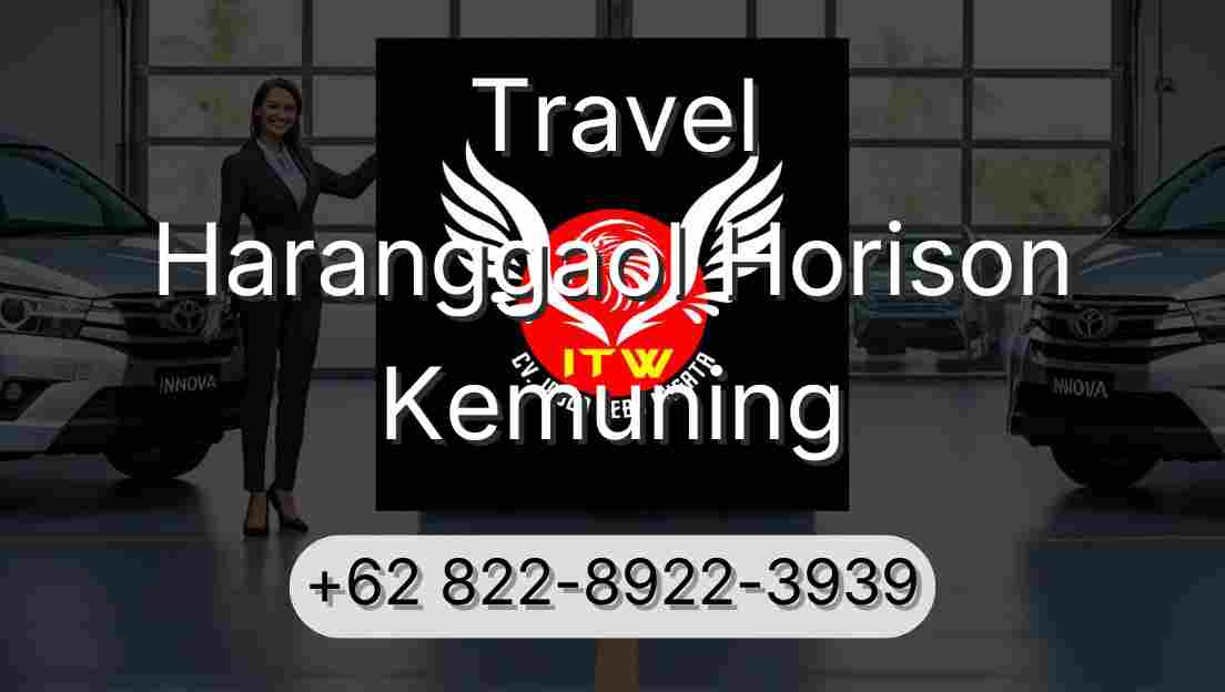 Travel Haranggaol Horison Kemuning