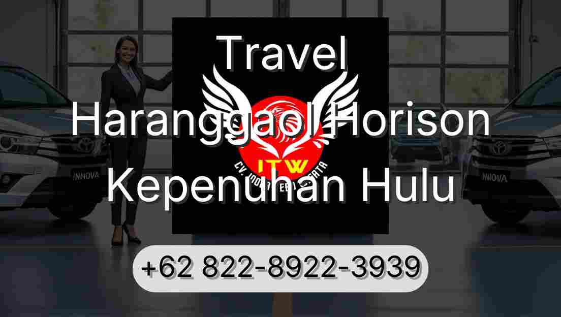 Travel Haranggaol Horison Kepenuhan Hulu