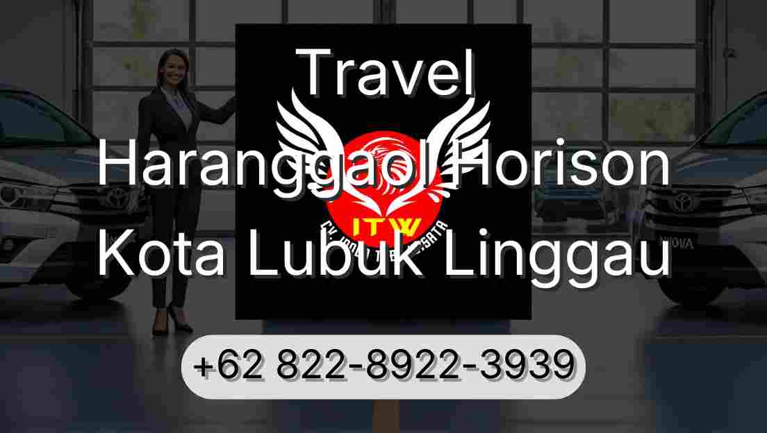 Travel Haranggaol Horison Kota Lubuk Linggau
