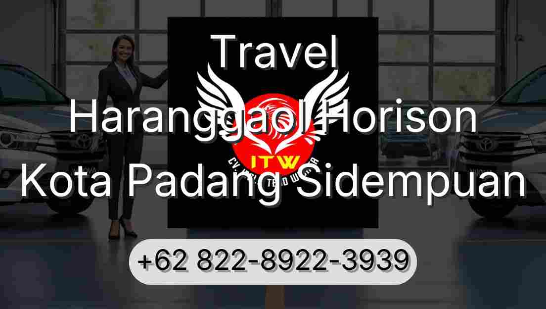 Travel Haranggaol Horison Kota Padang Sidempuan