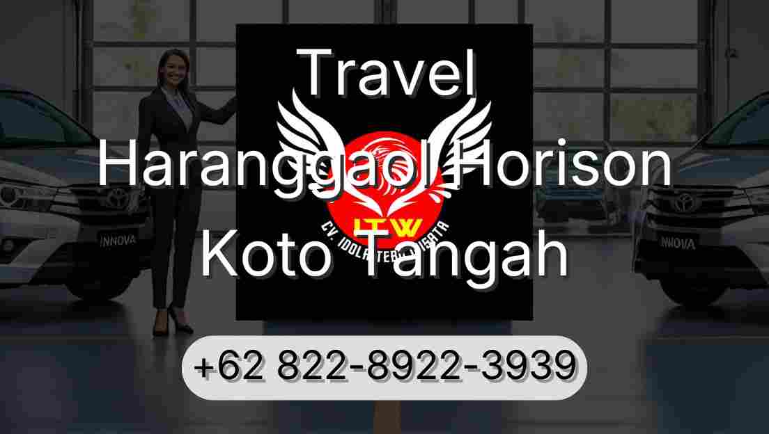 Travel Haranggaol Horison Koto Tangah
