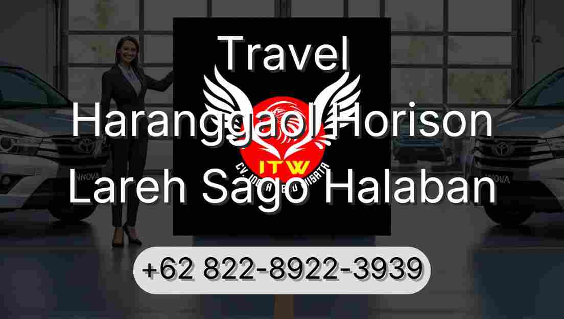 Travel Haranggaol Horison Lareh Sago Halaban
