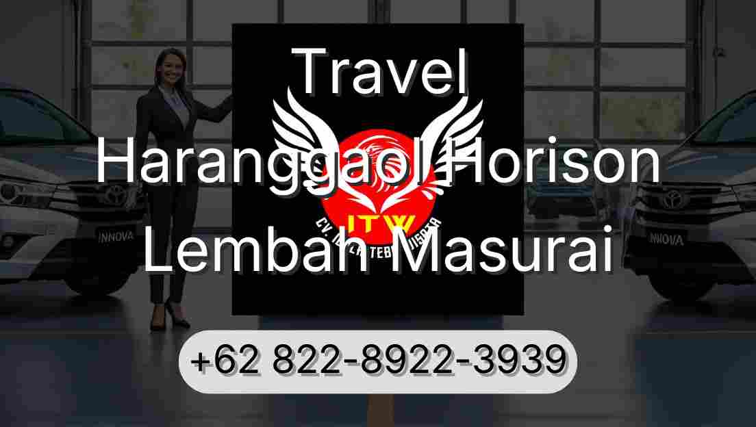 Travel Haranggaol Horison Lembah Masurai