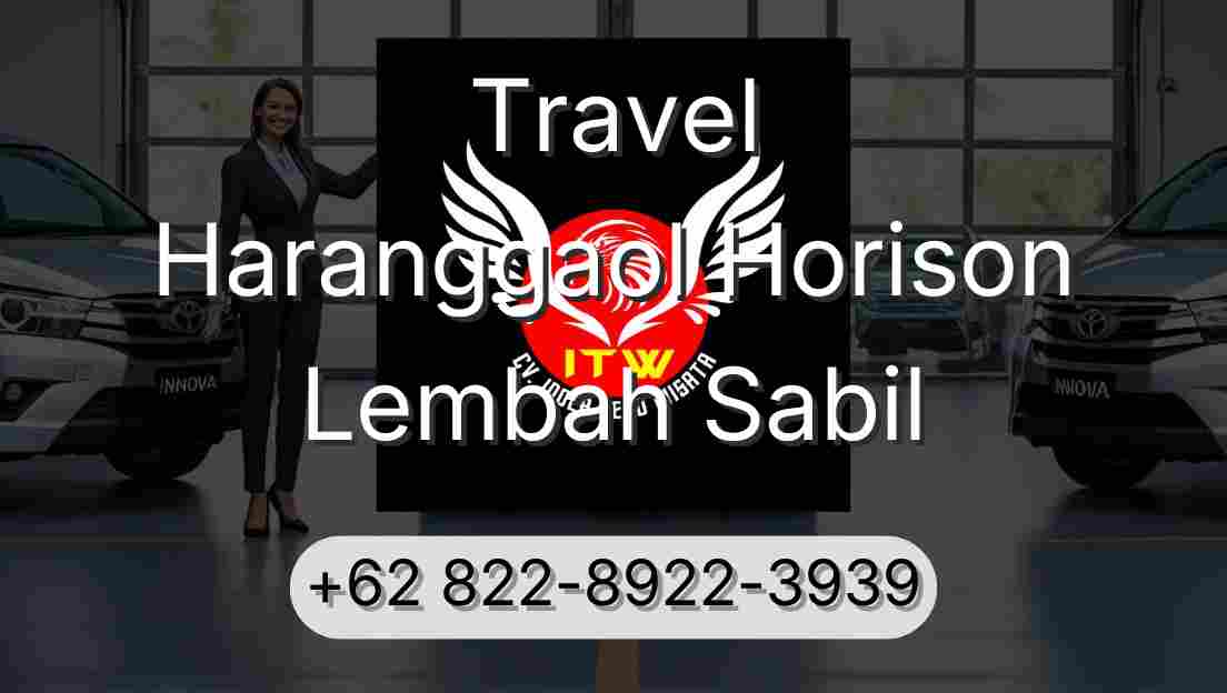 Travel Haranggaol Horison Lembah Sabil