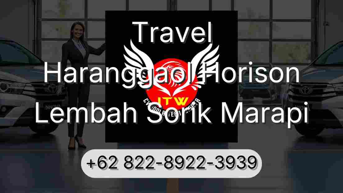 Travel Haranggaol Horison Lembah Sorik Marapi