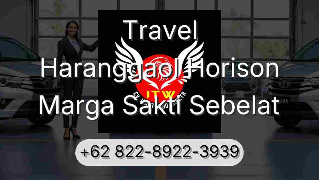 Travel Haranggaol Horison Marga Sakti Sebelat