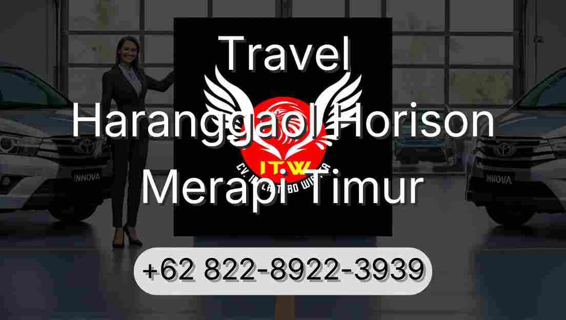 Travel Haranggaol Horison Merapi Timur