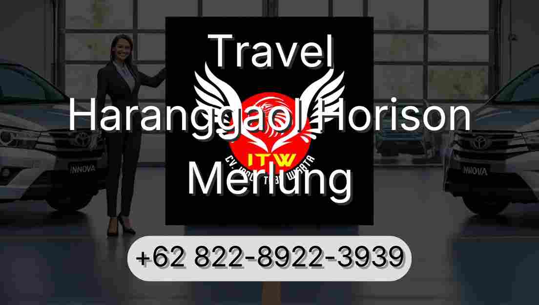 Travel Haranggaol Horison Merlung