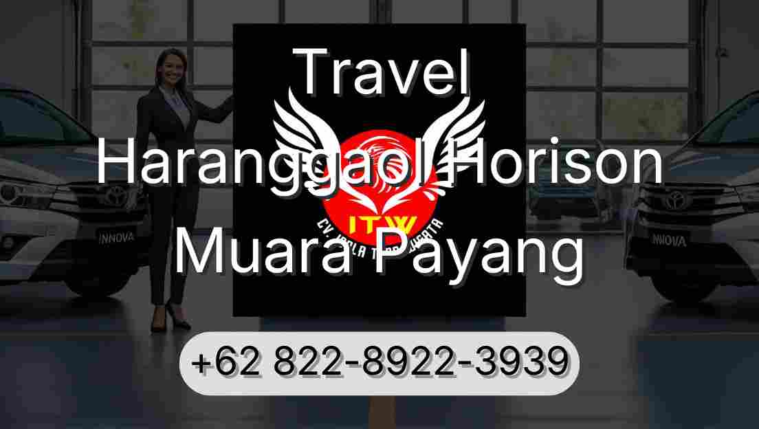 Travel Haranggaol Horison Muara Payang