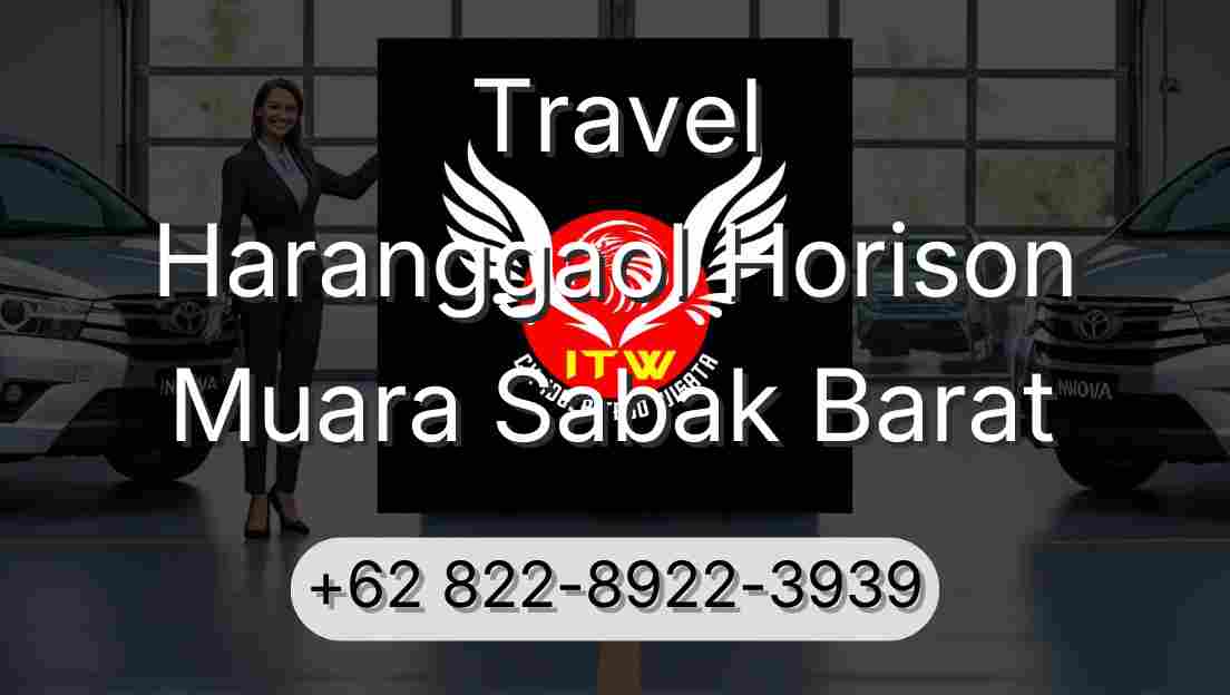 Travel Haranggaol Horison Muara Sabak Barat