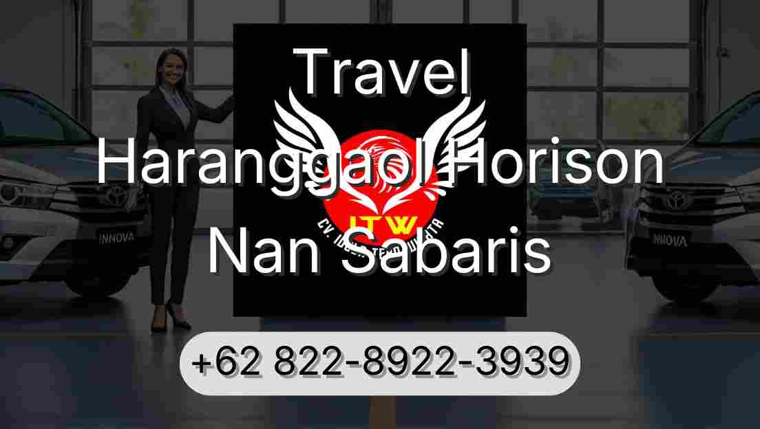 Travel Haranggaol Horison Nan Sabaris