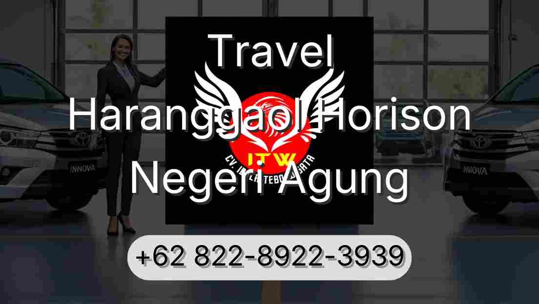 Travel Haranggaol Horison Negeri Agung