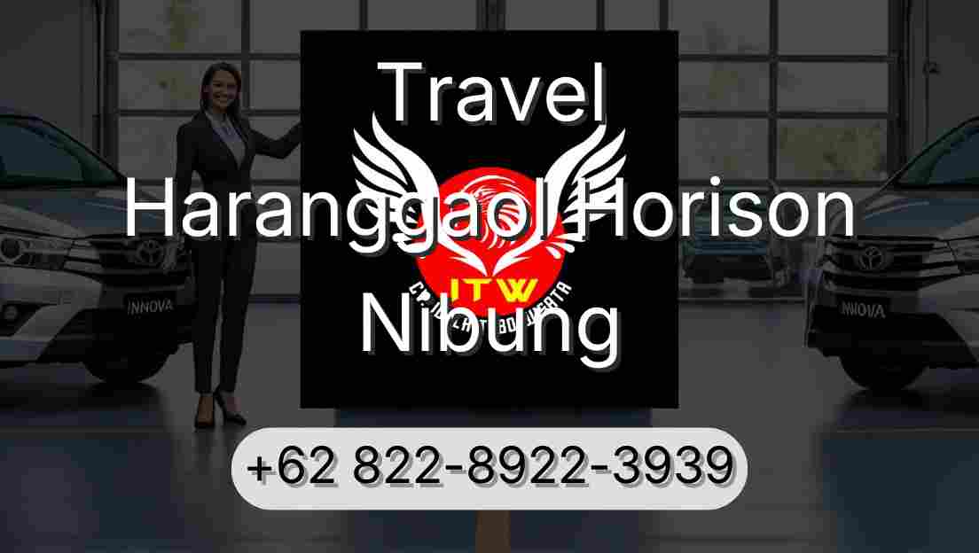 Travel Haranggaol Horison Nibung