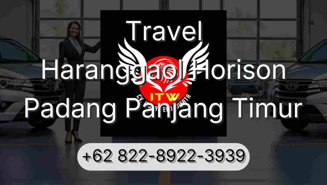 Travel Haranggaol Horison Padang Panjang Timur