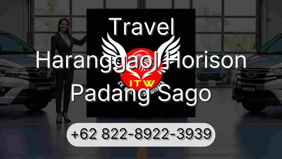 Travel Haranggaol Horison Padang Sago