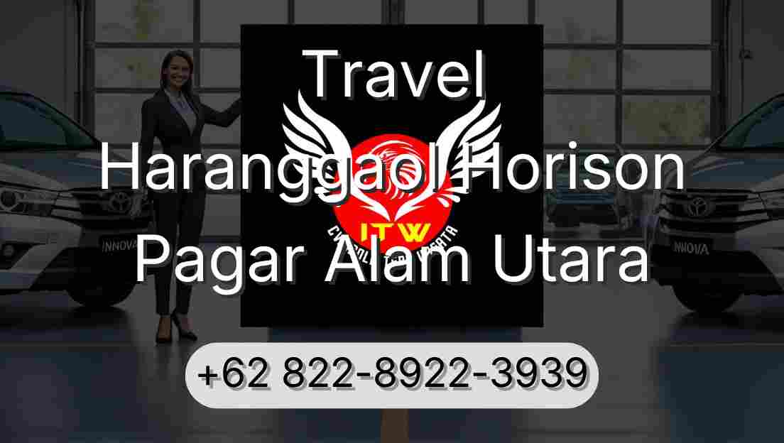 Travel Haranggaol Horison Pagar Alam Utara